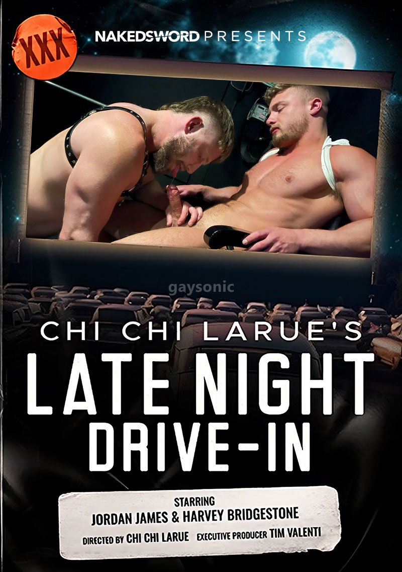 NS - Chi Chi LaRue’s Late Night Drive-In Scene 5 – Harvey Bridgestone & Jordan James