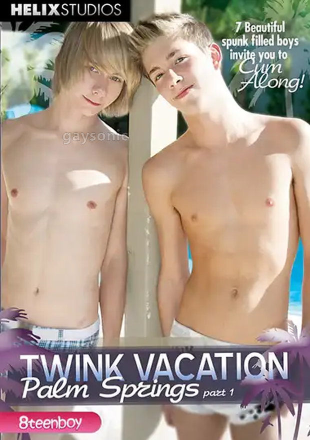 HS - Twink Vacation: Palm Springs Part 1